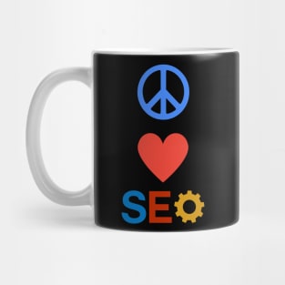 Peace Love SEO Mug